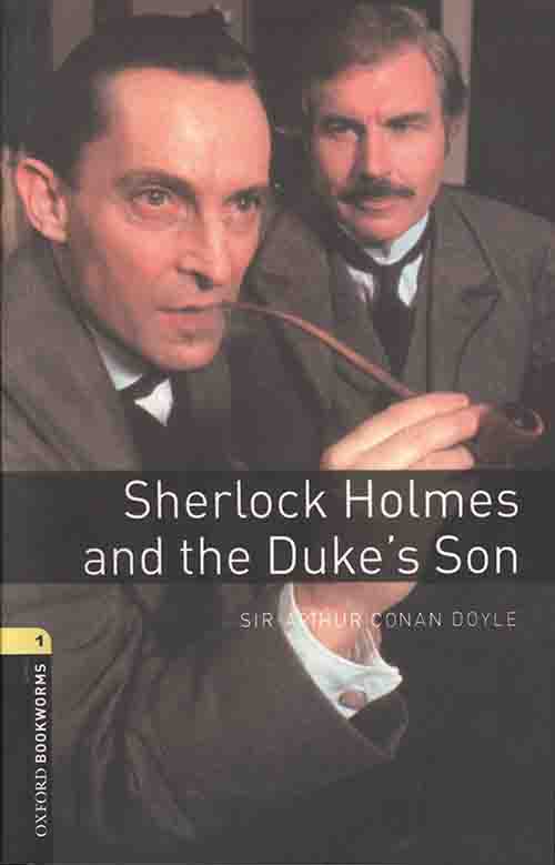 Sherlock Holmes and The Duke`s Son