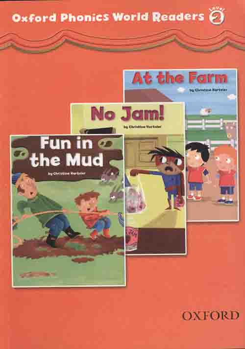 Oxford Phonics World Story 2 + CD Fun in The Mud, No Jam!, At The Farm