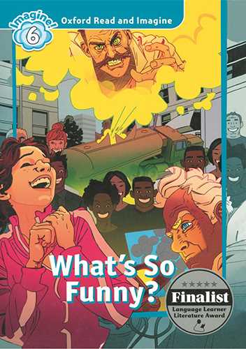 کتاب Oxford Read and Imagine Whats So Funny? Level 6